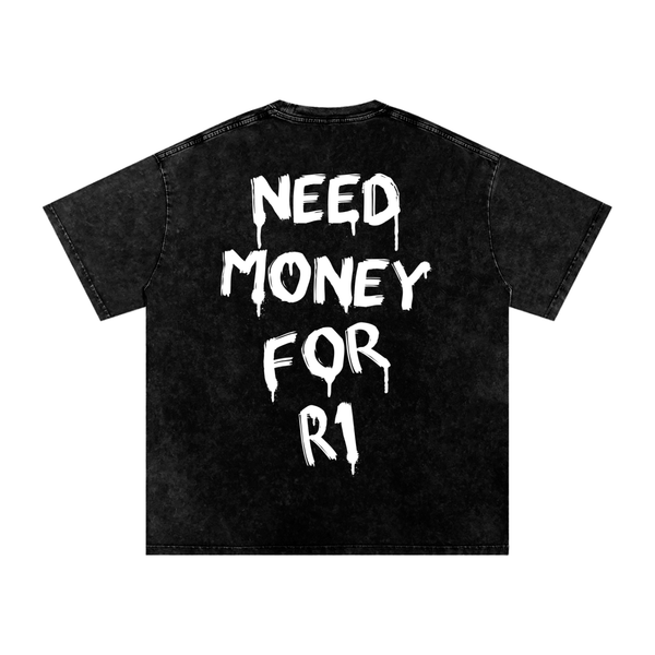 Need Money For R1