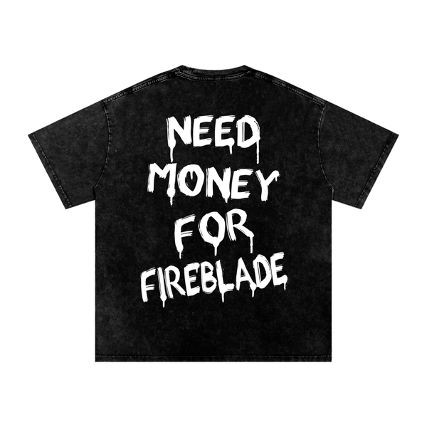 Need Money For Fireblade