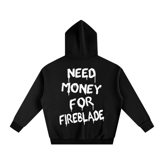 Oversized Need Money For Fireblade